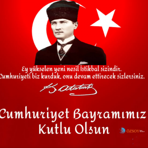 29 Ekim Cumhuriyet Bayramımız kutlu olsun.