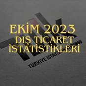 Dış Ticaret İstatistikleri, Ekim 2023