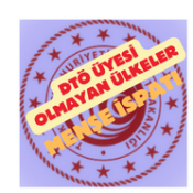DTÖ Üyesi Olmayan Ülkeler — Menşe İspatı